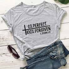 Load image into Gallery viewer, 1 John Bible Verse 0% Perfect 100% Forgiven Christian T-shirts, Dating Disabled Online
